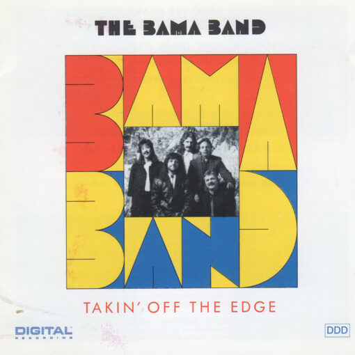 The Bama Band Takin' Off The Edge CD