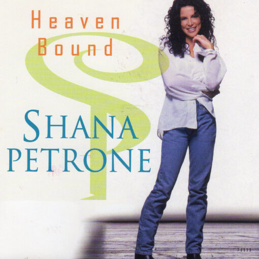 Shana Petrone Cd single Heaven Bound