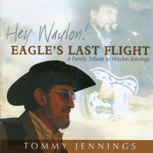 TOMMY JENNINGS Eagles Last Flight CD